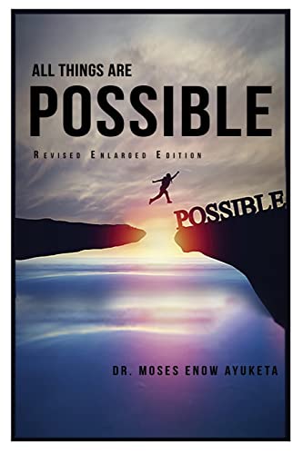 Moses Ayuketa-All Things Are Possible