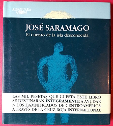 El Cuento De LA Isla Desconocida - Jose Saramago