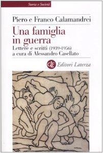 Calamandrei, Piero-famiglia in guerra