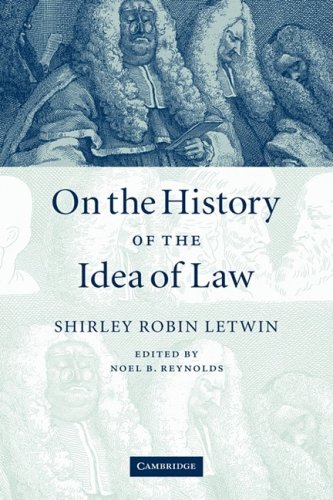 Shirley Robin Letwin-On the History of the Idea of Law