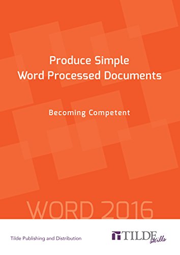 Tilde Publishing Tilde Publishing and Distribution-Produce Simple Word Processed Documents