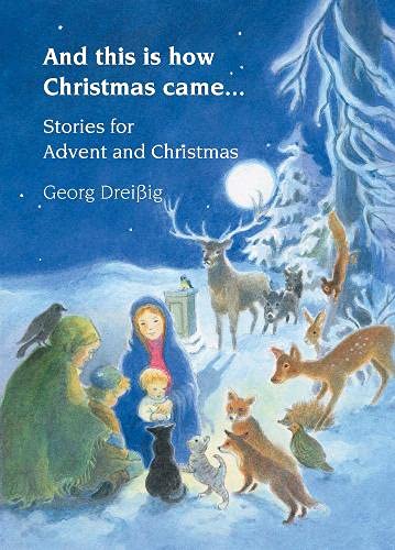 Georg Dreissig-And This Is How Christmas Came...