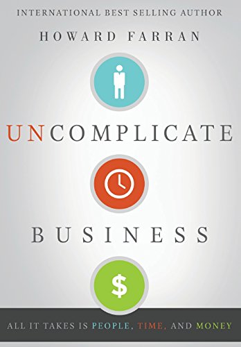 Howard Farran-Uncomplicate Business