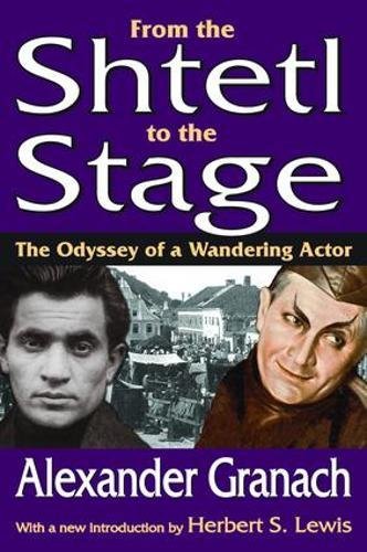 Alexander Granach-From the Shtetl to the Stage