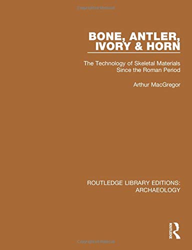 Arthur MacGregor-Bone, Antler, Ivory and Horn