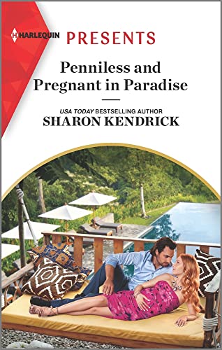 Sharon Kendrick-Penniless and Pregnant in Paradise