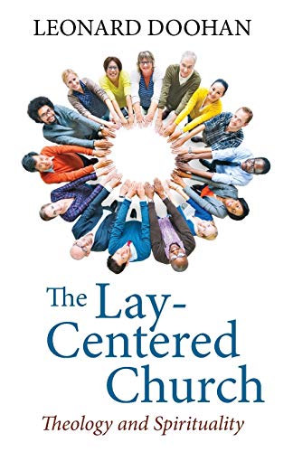 Leonard Doohan-Lay-Centered Church