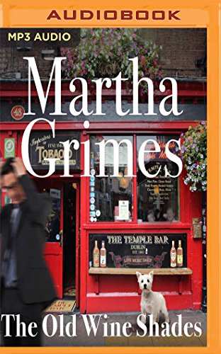 Martha Grimes-Old Wine Shades, The