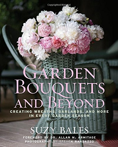 Suzanne Frutig Bales-Garden bouquets and beyond