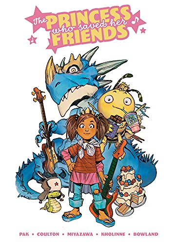 Greg Pak-Princess Who Saved Her Friends