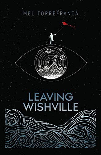 Mel Torrefranca-Leaving Wishville