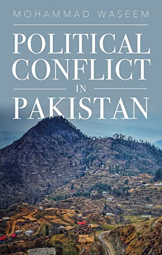Mohammad Waseem-Political Conflict in Pakistan