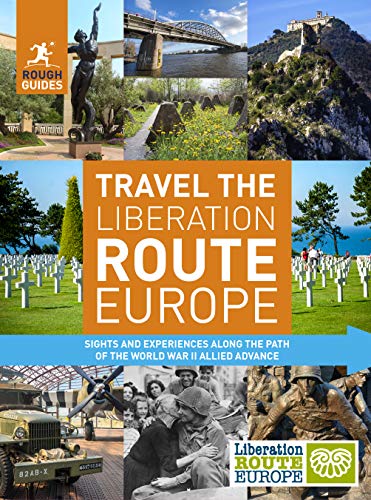Rough Guides Staff-Travel the Liberation Route Europe - Rough Guides