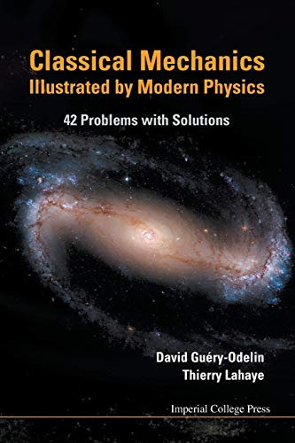 Classical mechanics illustrated by modern physics - David Guéry-Odelin