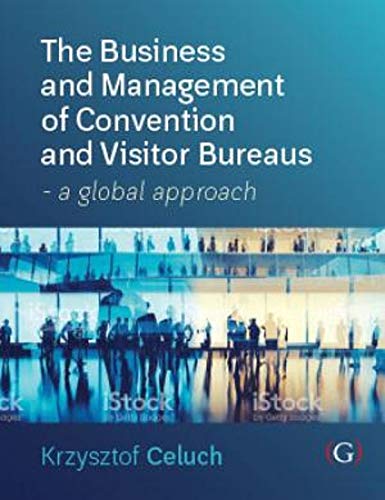 Krzysztof Celuch-Business and Management of Convention and Visitor Bureaus