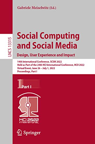 Gabriele Meiselwitz-Social Computing and Social Media : Design, User Experience and Impact