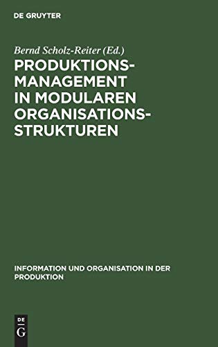 Bernd Scholz-Reiter-Produktionsmanagement in Modularen Organisationsstrukturen