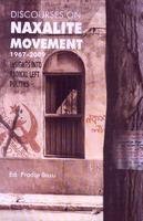 Pradip Basu-Discourses on naxalite movement, 1967-2009