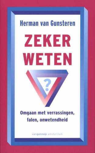 Herman R. van Gunsteren-Zeker weten?