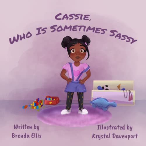 Cassie, Who Is Sometimes Sassy - Brenda Ellis