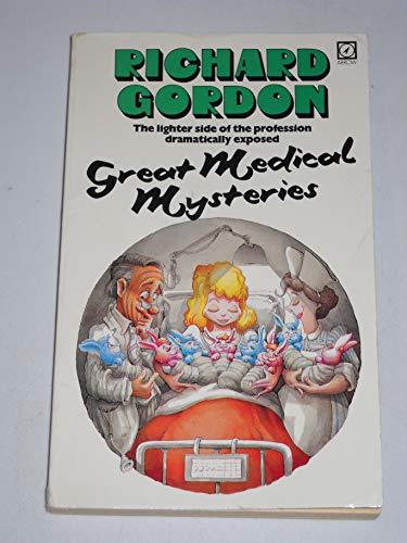 Gordon, Richard-Great medical mysteries