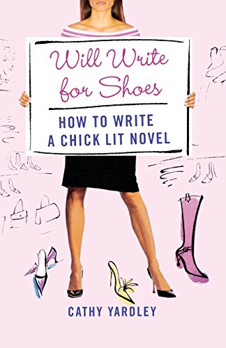 Will Write for Shoes - Cathy Yardley