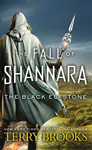 Terry Brooks-The Black Elfstone: The Fall of Shannara