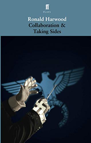 Ronald Harwood-Collaboration and Taking Sides