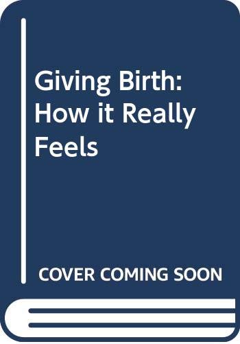 Sheila Kitzinger-Giving birth, how it really feels