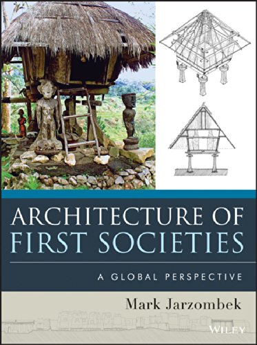 Mark Jarzombek-Architecture of First Societies