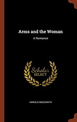 Harold MacGrath-Arms and the Woman