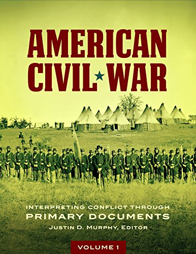 American Civil War [2 Volumes] - Justin D. Murphy