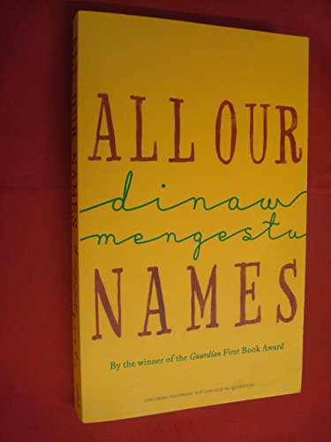 Dinaw Mengestu-All Our Names