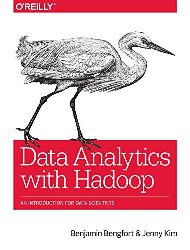 Benjamin Bengfort-Data Analytics with Hadoop: An Introduction for Data Scientists