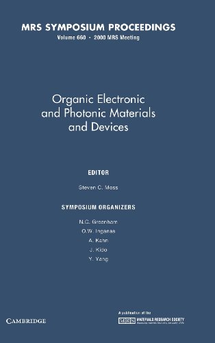 Steven C. Moss-Organic Electronic and Photonic Materials and Devices