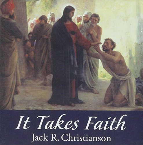 It Takes Faith