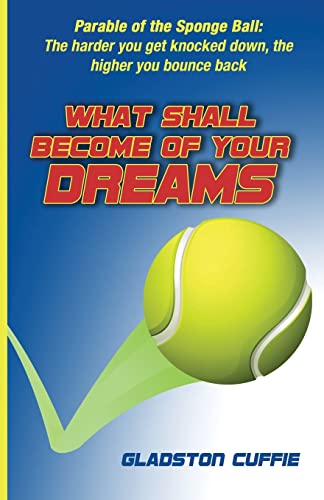 What Shall Become of Your Dreams - Gladston Cuffie