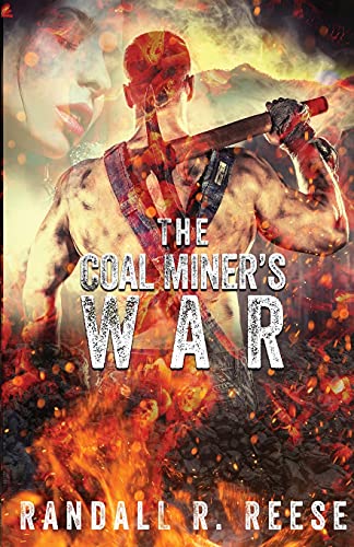 Randall Reese-Coal Miner's War