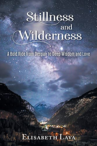 Elisabeth Lava-Stillness and Wilderness