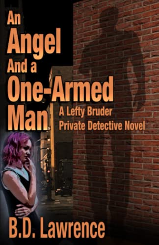 Angel and a One-Armed Man - Brian Lawrence