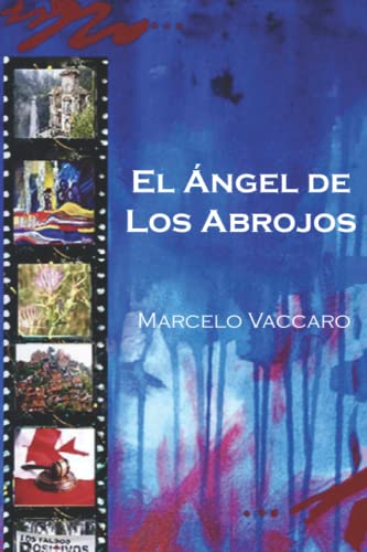 Ángel de Los Abrojos - Marcelo Vaccaro