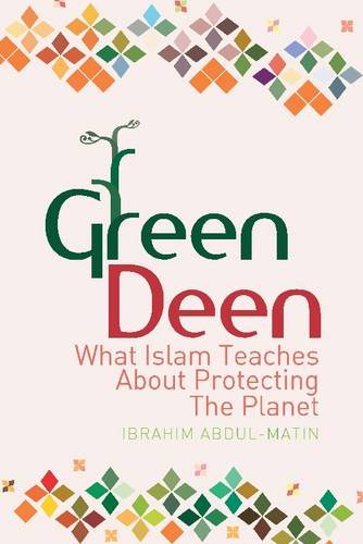 Green Deen - Ibrahim Abdul Matin Ibrahim Abdul-Matin