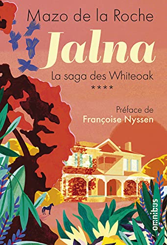 Mazo De la Roche-Jalna La saga des Whiteoak - tome 4
