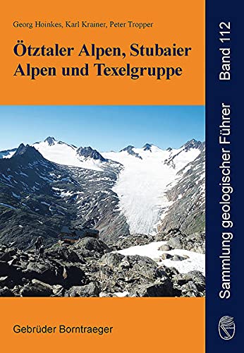 -Ötztaler Alpen, Stubaier Alpen und Texelgruppe