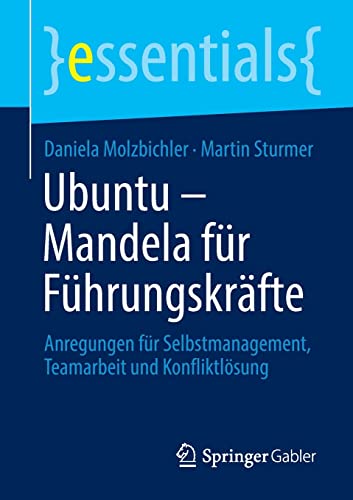 Ubuntu - Mandela Für Führungskräfte - Daniela Molzbichler