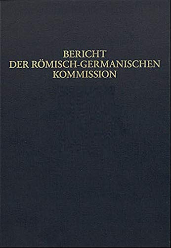 Gebruder Mann Verlag-Bericht Der Romisch-Germanischen Kommission 97