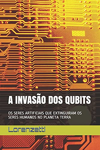 Lorenzetti-InvasÃo DOS Qubits