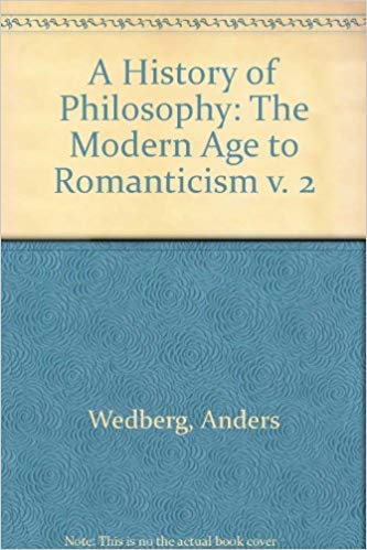 Anders Wedberg-A History Of Philosophy: Volume 2