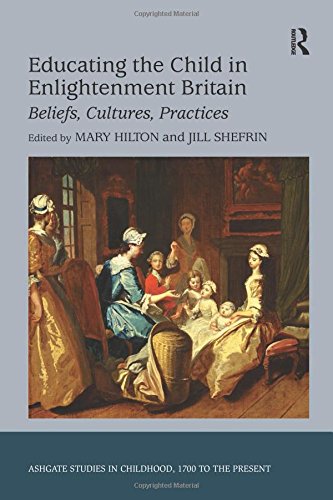 Mary Hilton-Educating the child in Enlightenment Britain