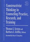 Constructivist thinking in counseling practice, research, and training - 